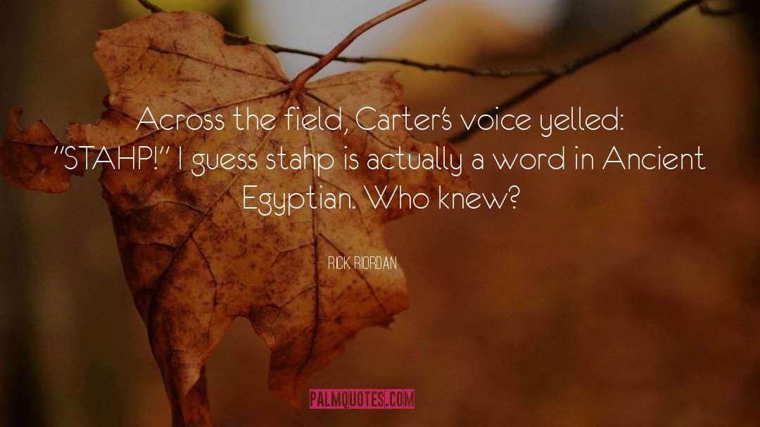 Ancient Egyptian quotes by Rick Riordan