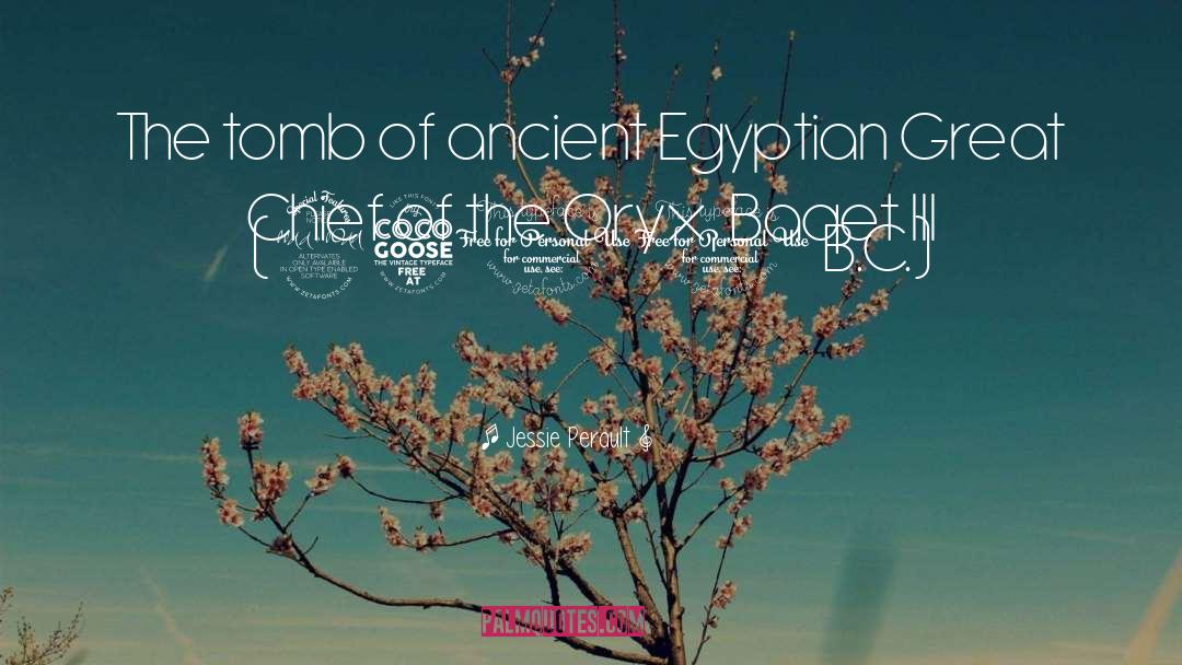 Ancient Egyptian quotes by Jessie Perault