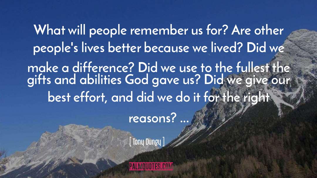 Ancient God quotes by Tony Dungy