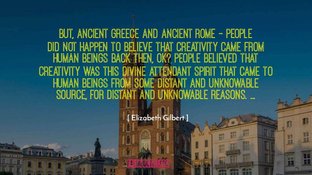 Ancient Gods quotes by Elizabeth Gilbert