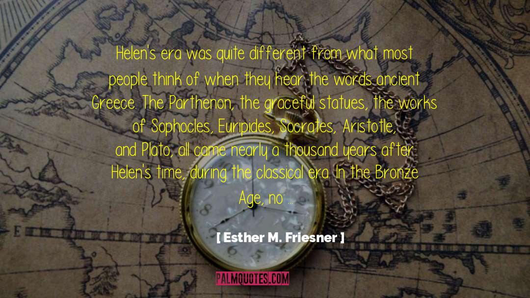 Ancient Greece Art quotes by Esther M. Friesner
