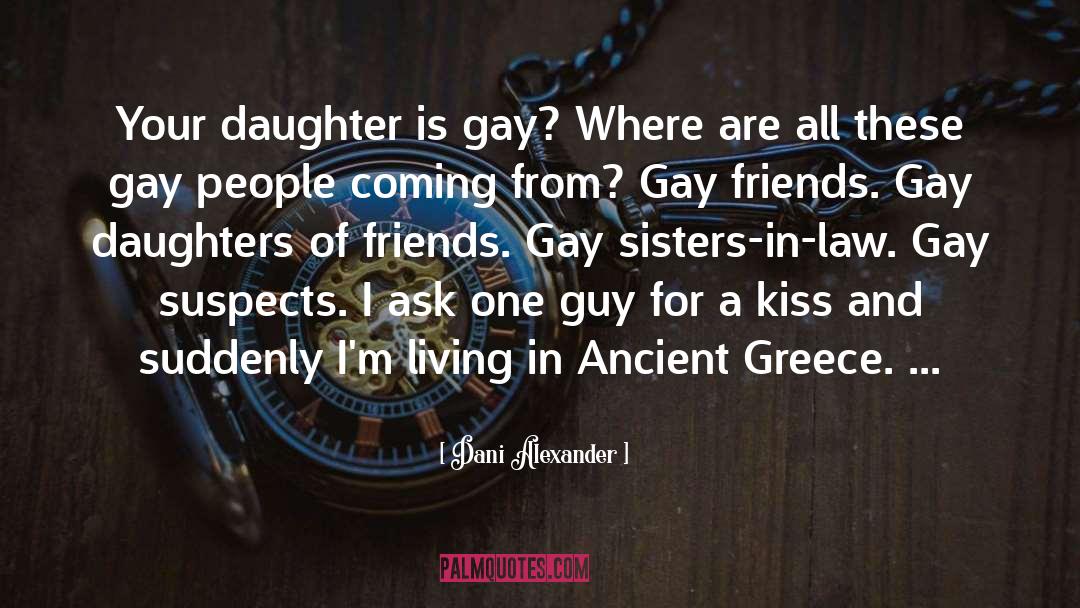 Ancient Greece quotes by Dani Alexander