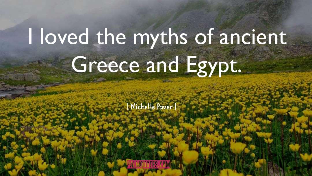 Ancient Greece quotes by Michelle Paver