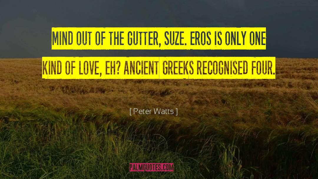 Ancient Greeks quotes by Peter Watts
