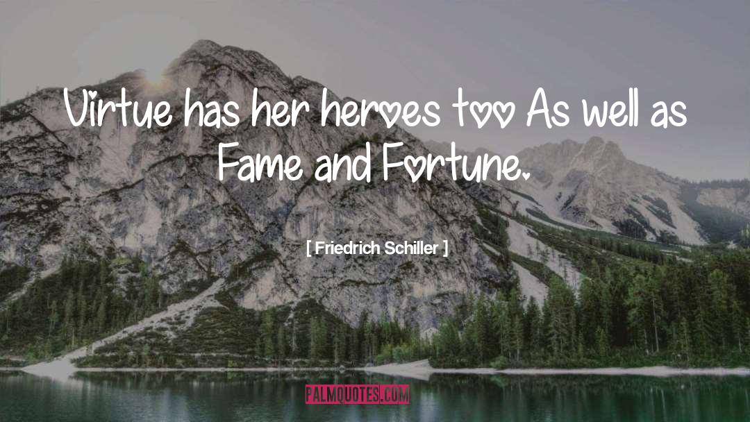 Ancient Heroes quotes by Friedrich Schiller