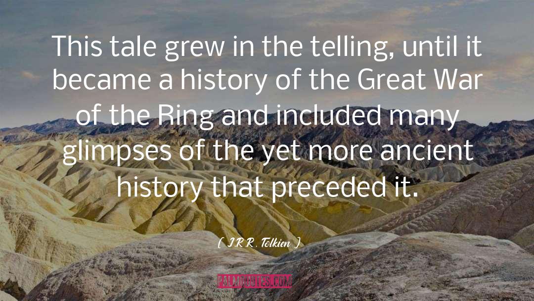Ancient History quotes by J.R.R. Tolkien