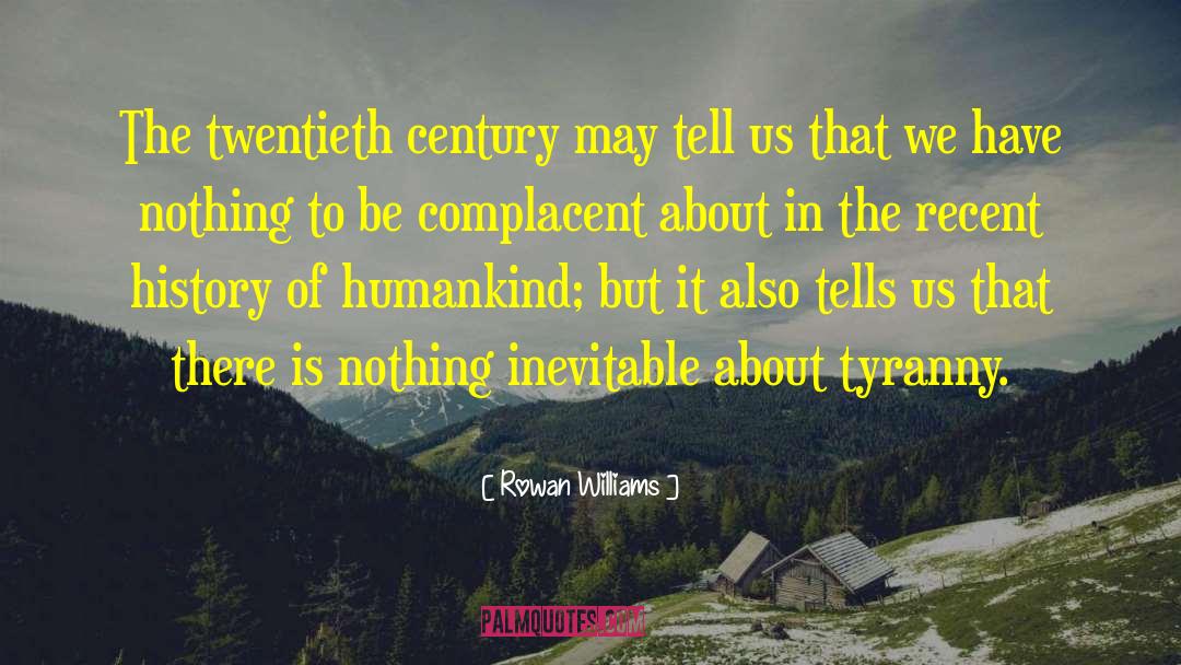 Ancient History quotes by Rowan Williams