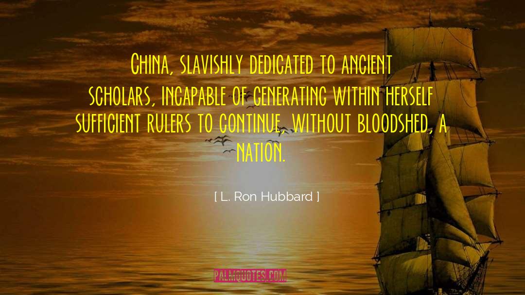 Ancient Lawgivers quotes by L. Ron Hubbard