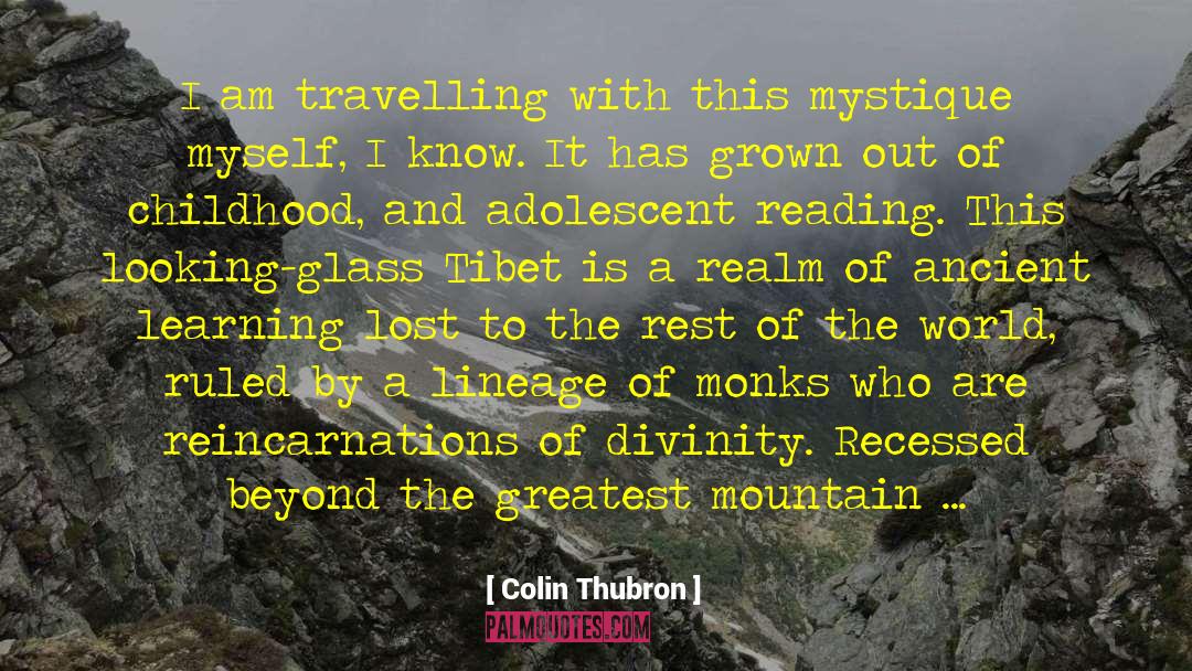 Ancient Learning quotes by Colin Thubron