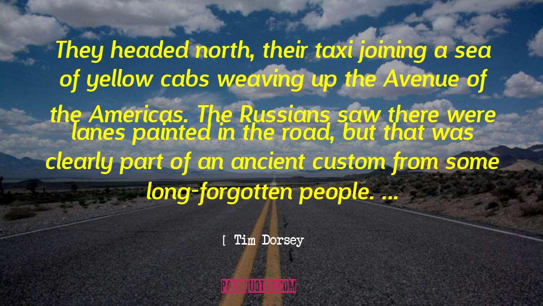 Ancient Legends quotes by Tim Dorsey