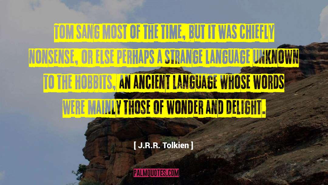 Ancient Legends quotes by J.R.R. Tolkien