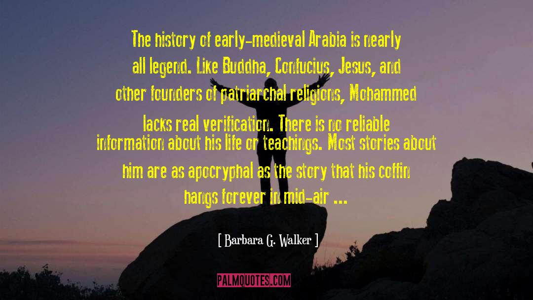 Ancient Legends Series quotes by Barbara G. Walker