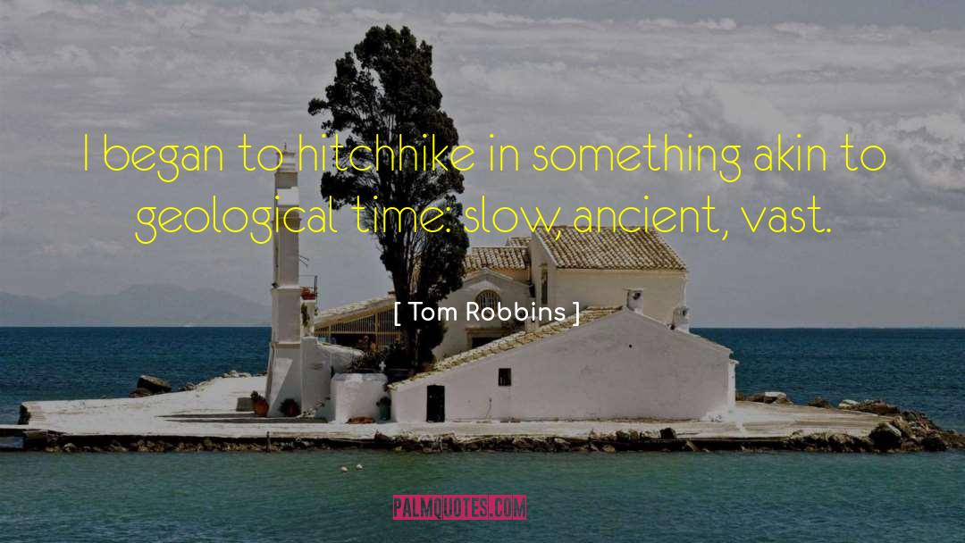 Ancient Medicine quotes by Tom Robbins