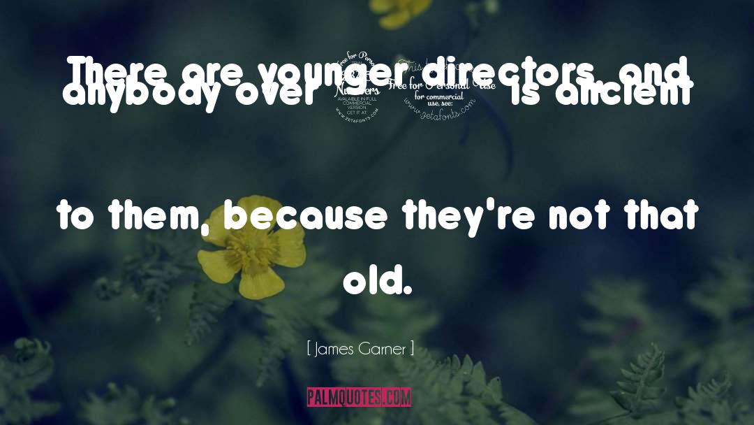 Ancient quotes by James Garner