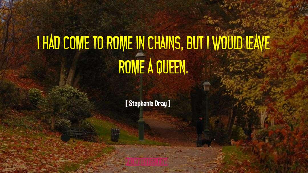 Ancient Rome quotes by Stephanie Dray