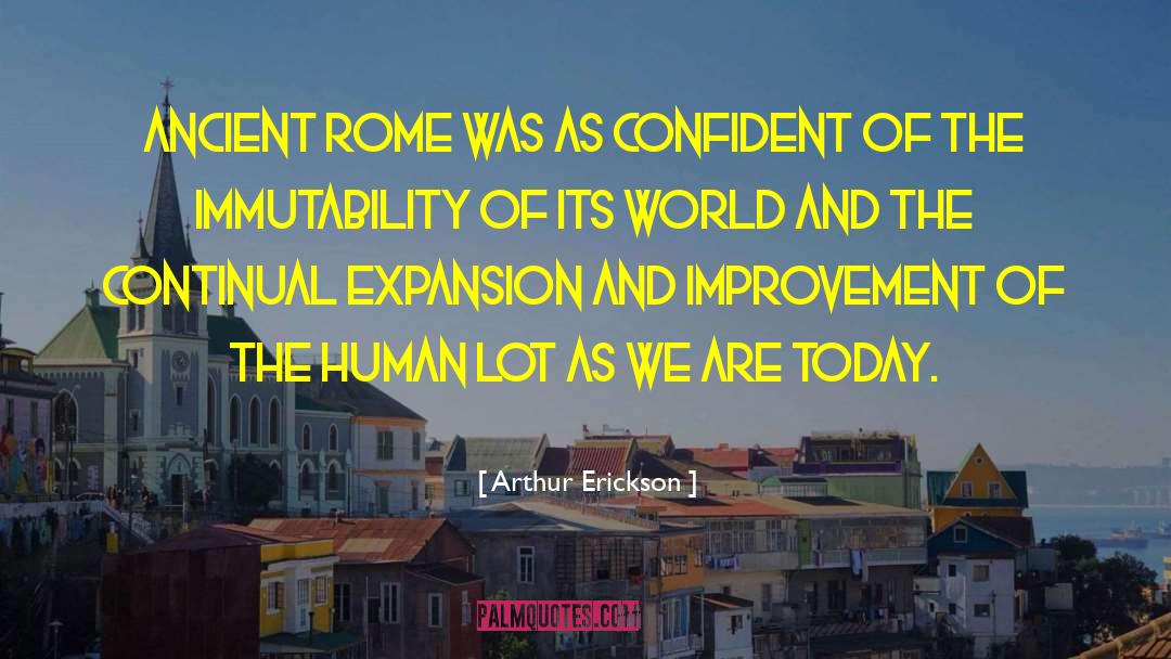 Ancient Rome quotes by Arthur Erickson