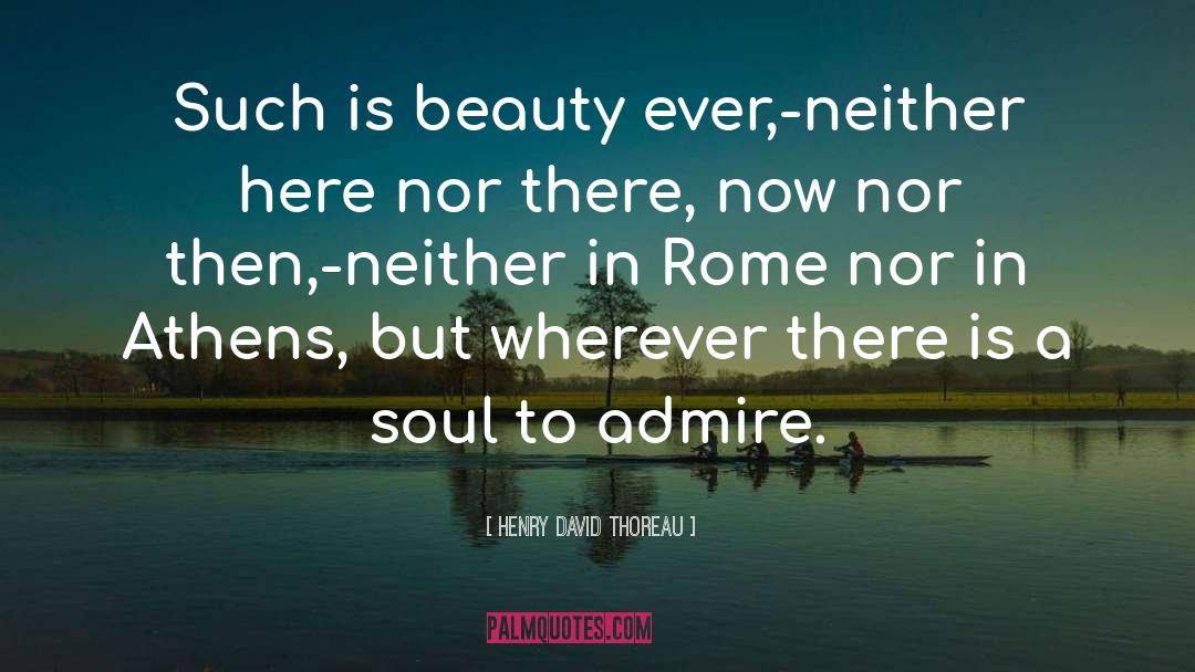 Ancient Soul quotes by Henry David Thoreau