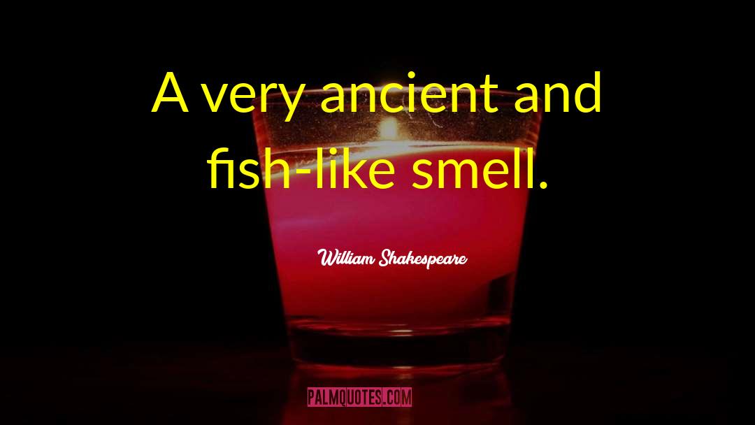 Ancient Teachings quotes by William Shakespeare