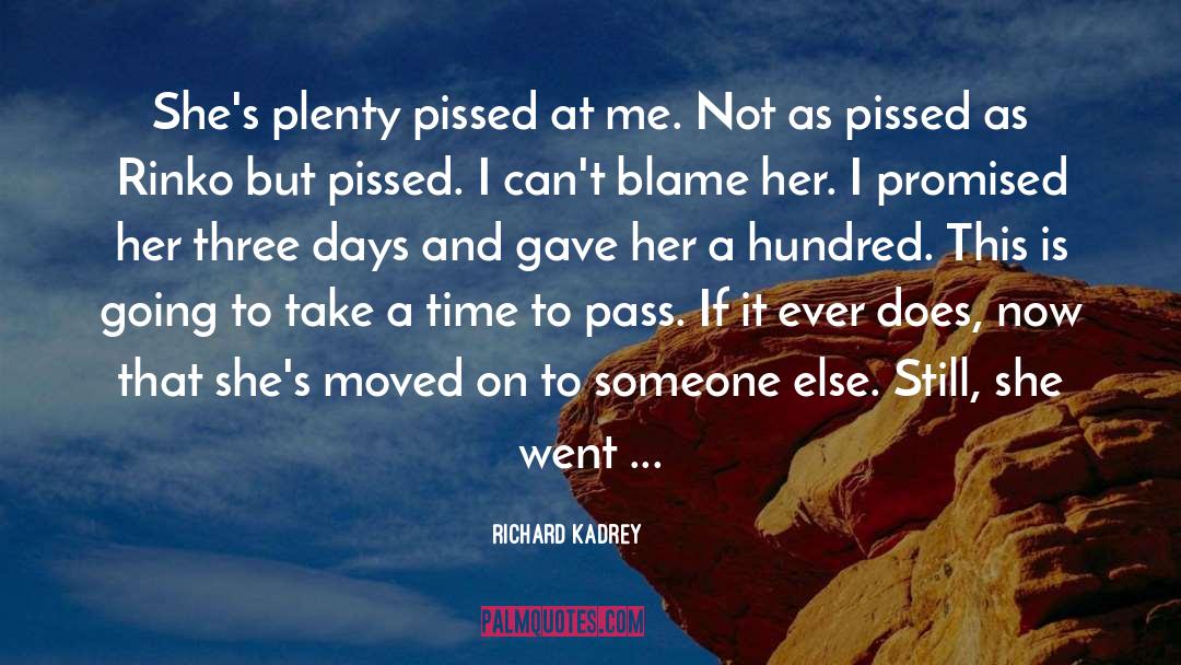 Ancient Time quotes by Richard Kadrey