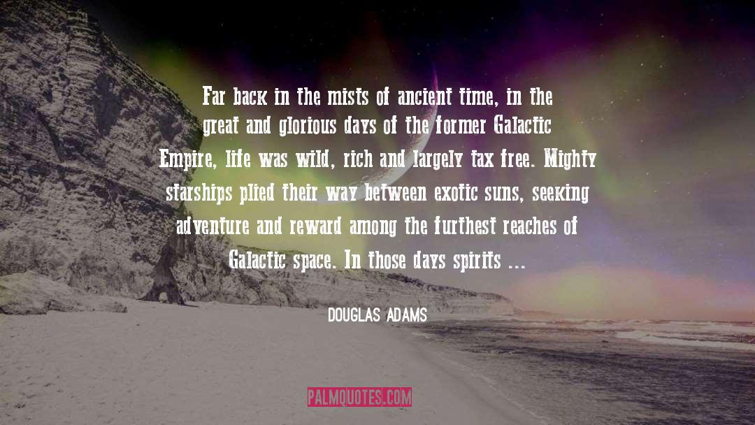 Ancient Time quotes by Douglas Adams
