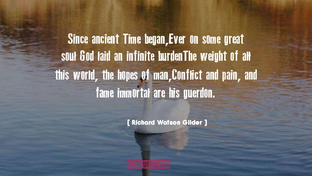 Ancient Time quotes by Richard Watson Gilder