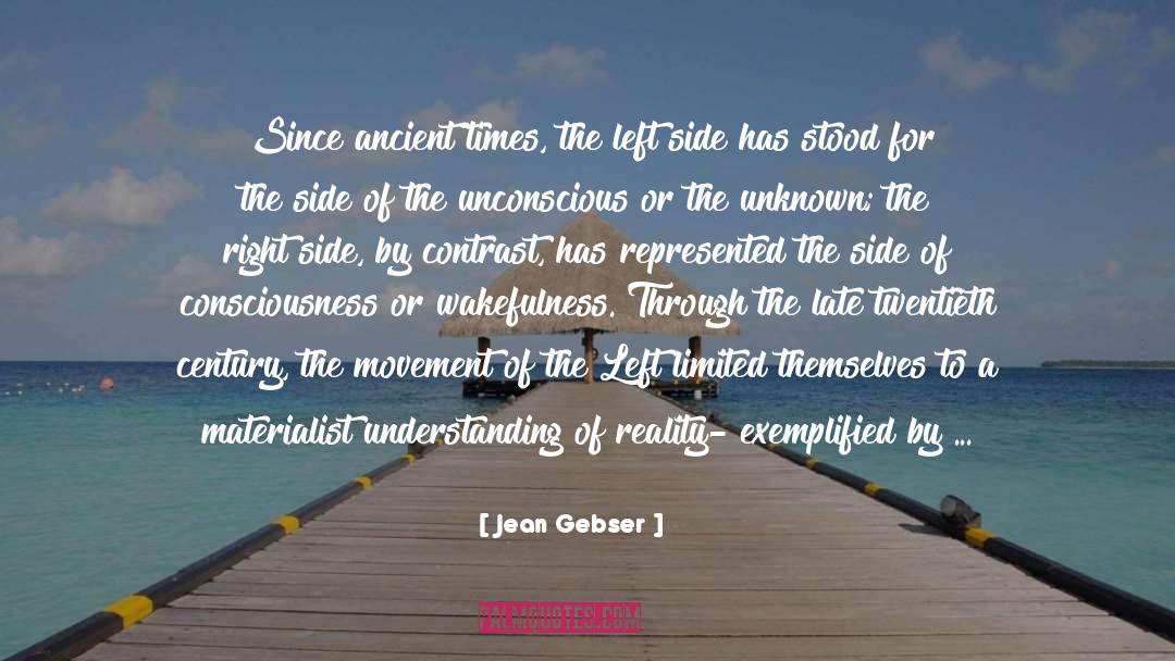Ancient Times quotes by Jean Gebser