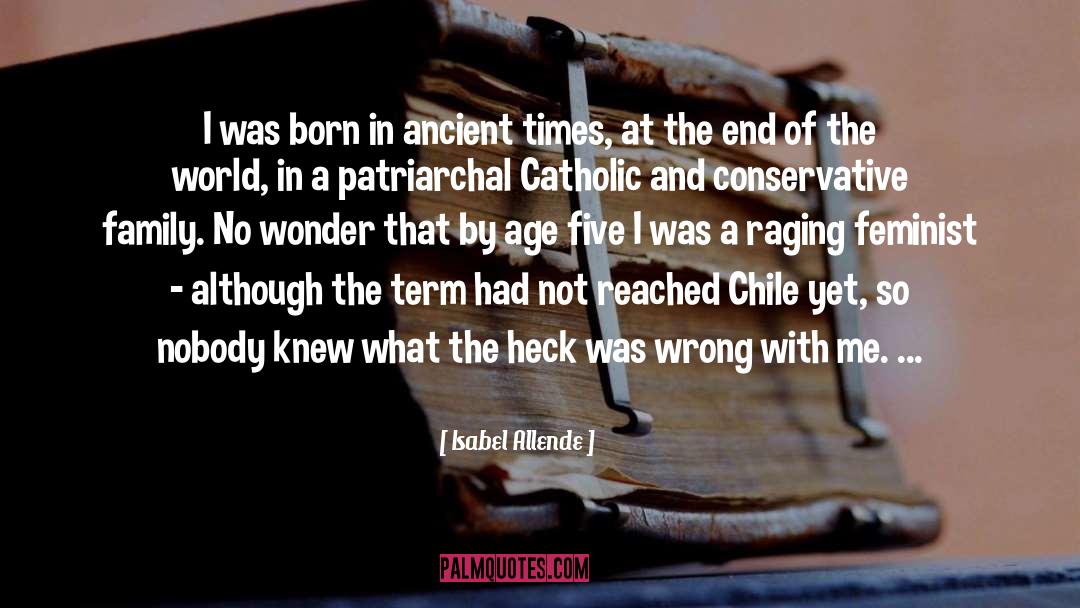 Ancient Times quotes by Isabel Allende