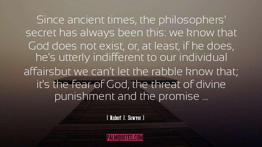 Ancient Times quotes by Robert J. Sawyer