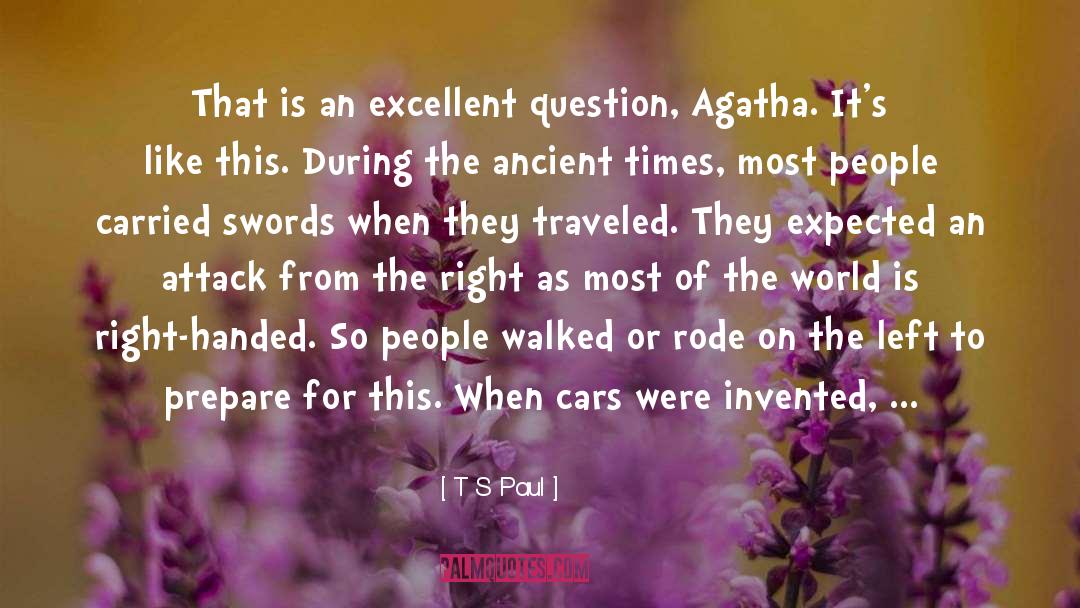 Ancient Times quotes by T S Paul