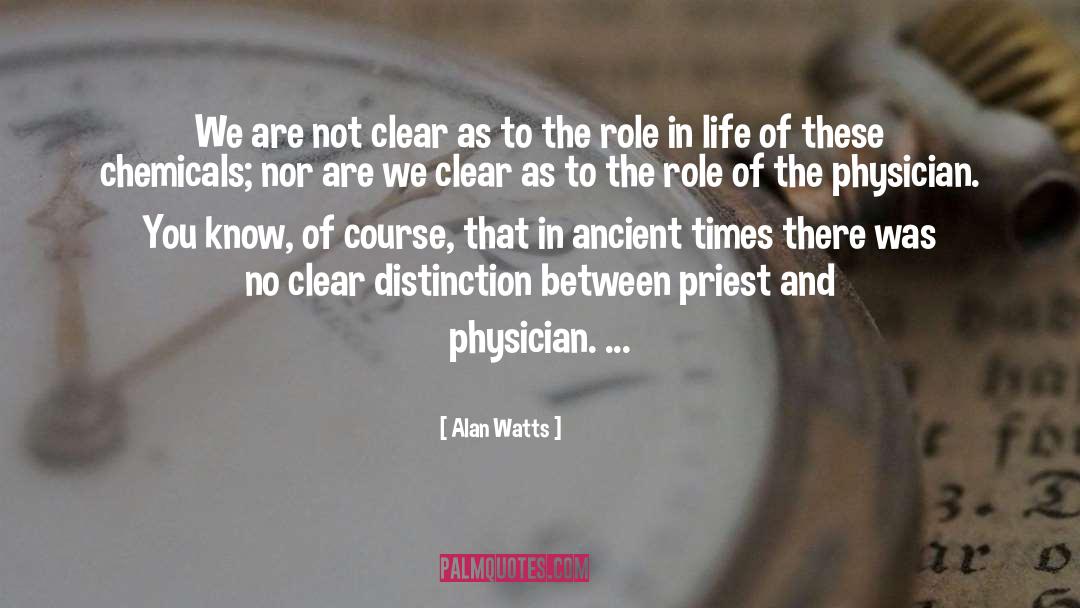 Ancient Times quotes by Alan Watts