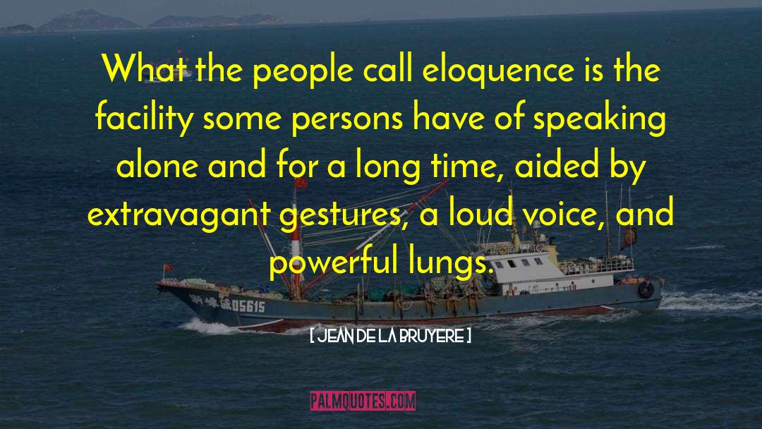 Ancient Voices quotes by Jean De La Bruyere