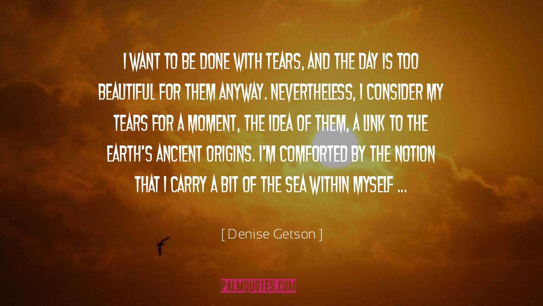 Ancient Voices quotes by Denise Getson