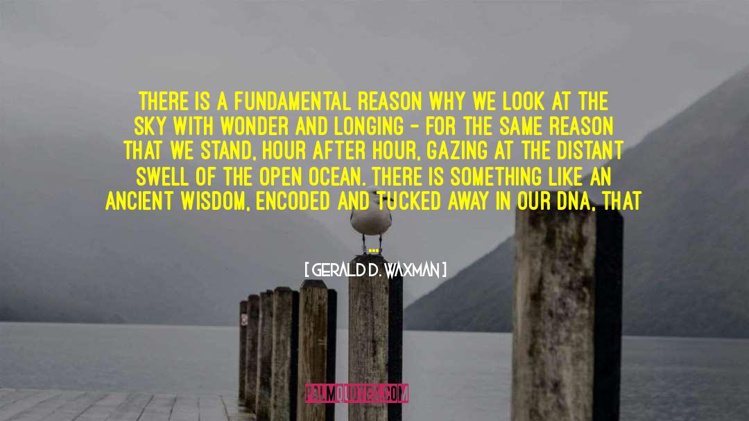 Ancient Wisdom quotes by Gerald D. Waxman