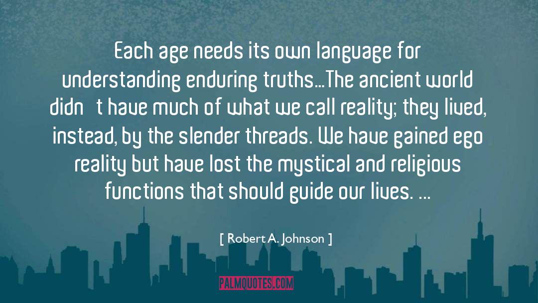 Ancient World quotes by Robert A. Johnson