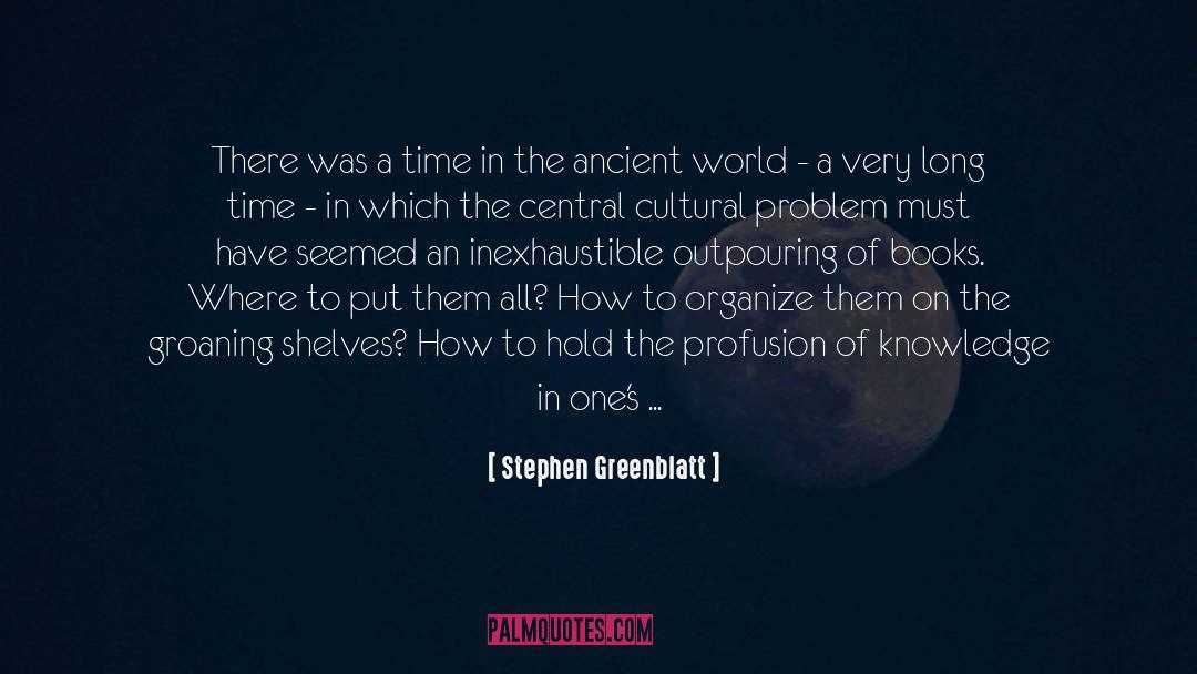 Ancient World quotes by Stephen Greenblatt