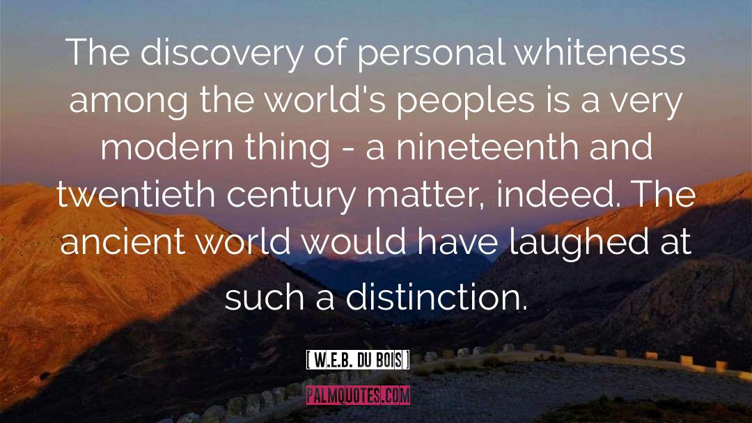 Ancient World quotes by W.E.B. Du Bois