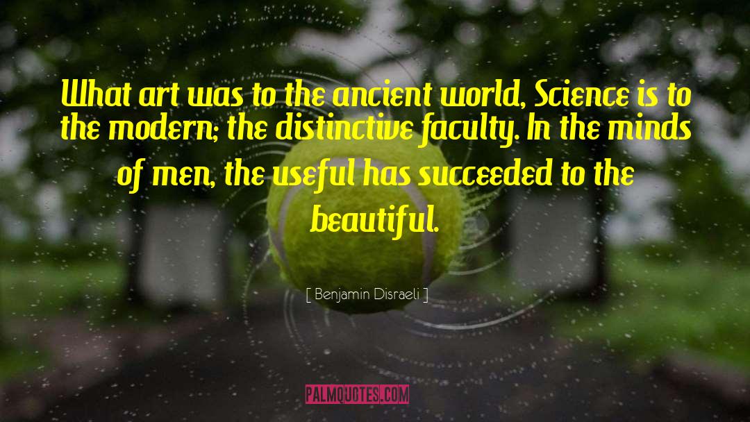 Ancient World quotes by Benjamin Disraeli