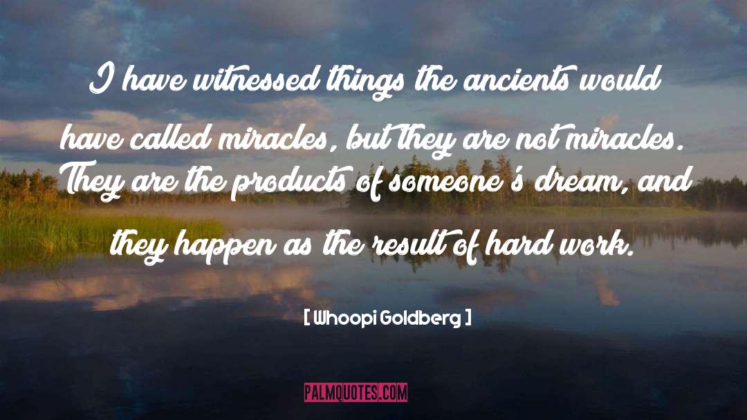 Ancients quotes by Whoopi Goldberg