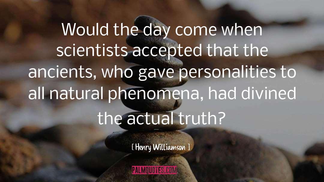 Ancients quotes by Henry Williamson