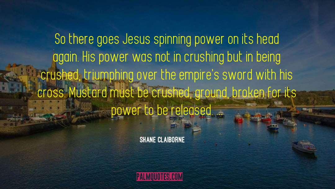 Ancillary Sword quotes by Shane Claiborne