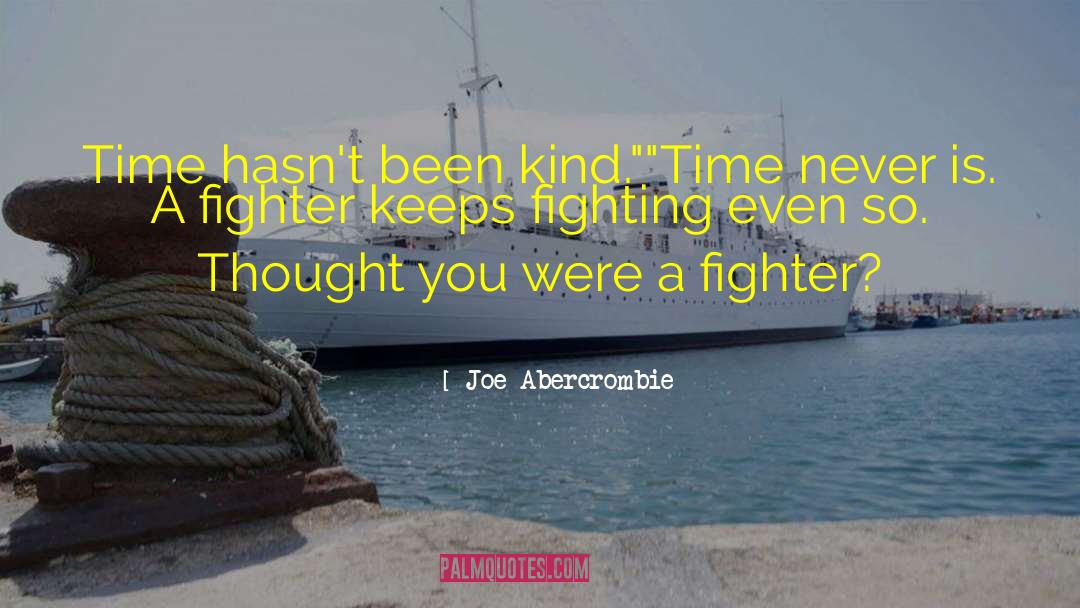 Ancus Fighting quotes by Joe Abercrombie
