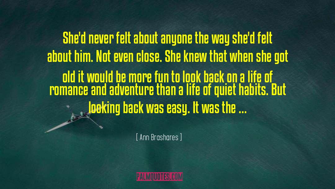 And Adventure quotes by Ann Brashares