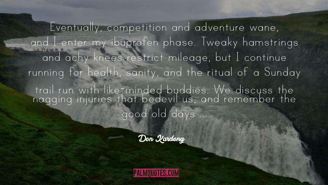 And Adventure quotes by Don Kardong