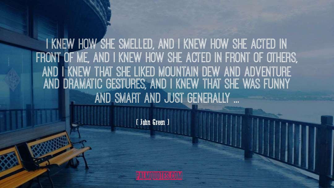 And Adventure quotes by John Green