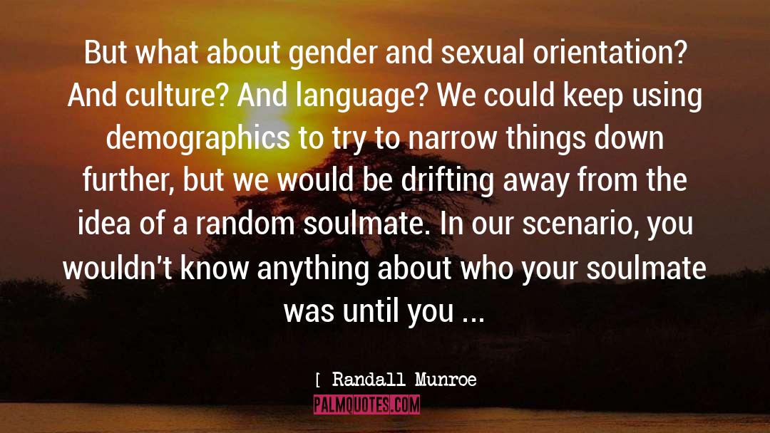 And Culture quotes by Randall Munroe