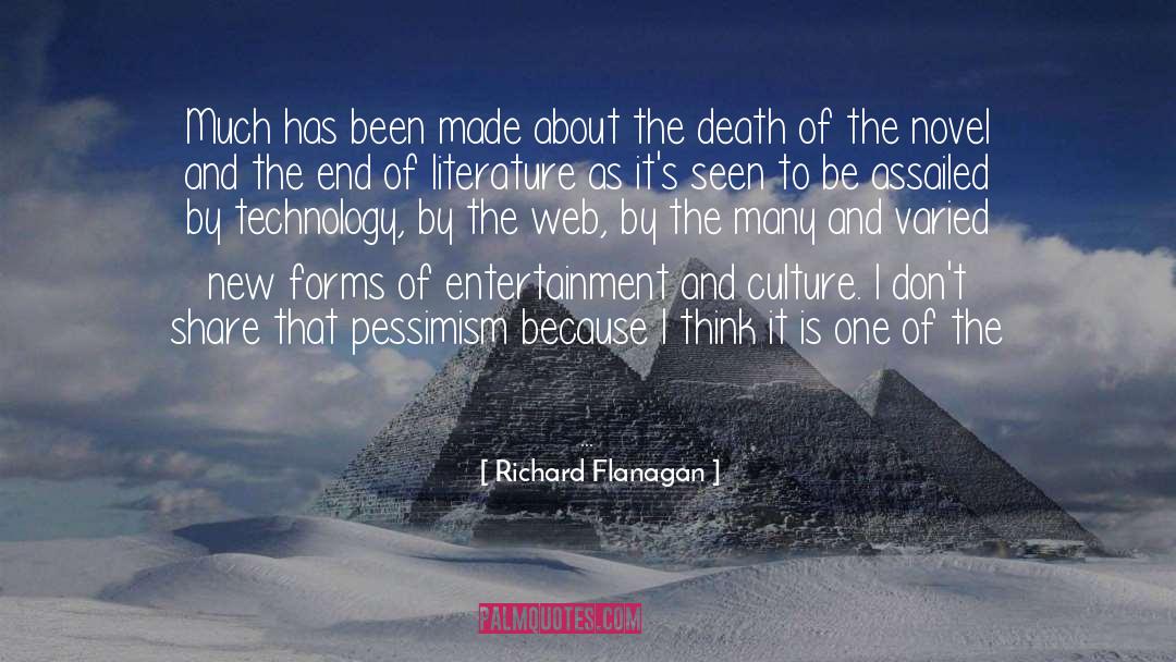 And Culture quotes by Richard Flanagan