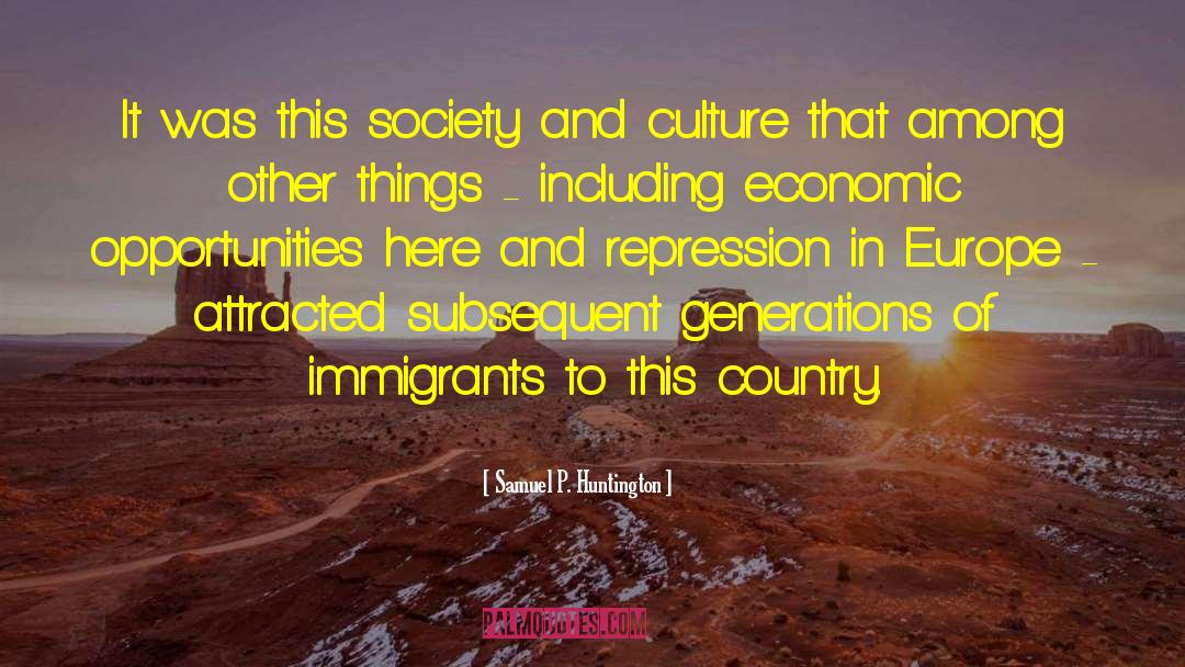 And Culture quotes by Samuel P. Huntington