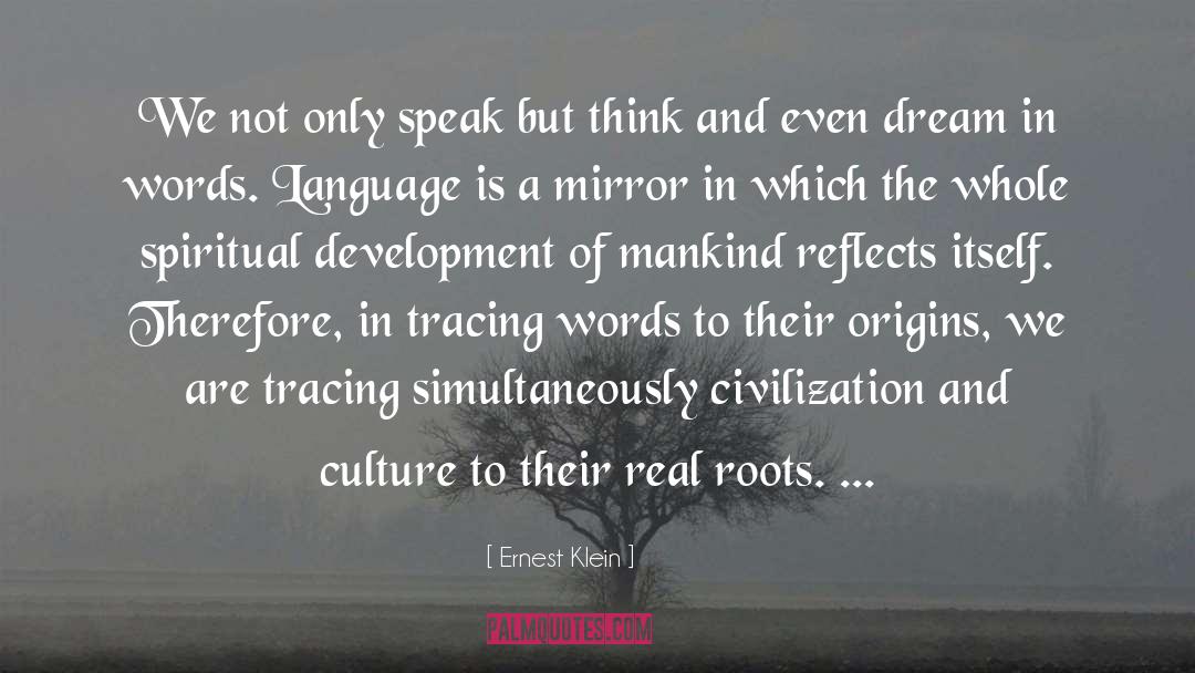 And Culture quotes by Ernest Klein