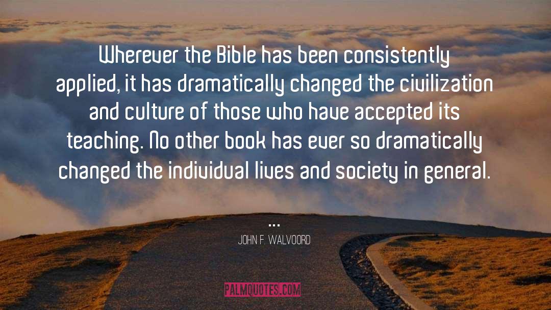 And Culture quotes by John F. Walvoord
