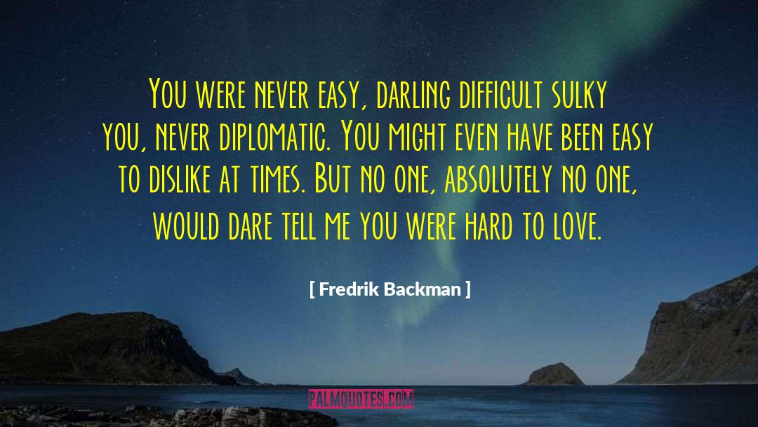 And Darling quotes by Fredrik Backman